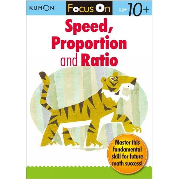 Focus On Speed, Ratio and Proportion