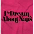thumbnail image 2 of I Dream About Naps Lazy Day Men's Graphic T Shirt Tees Brisco Brands M, 2 of 6