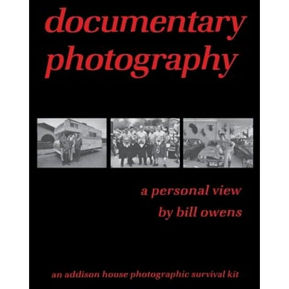 documentary photography: a personal view (Paperback)