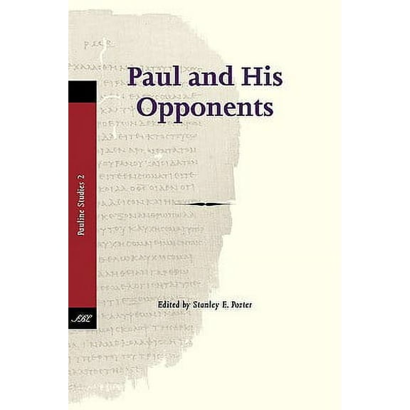 Pauline Studies: Paul and His Opponents (Paperback)