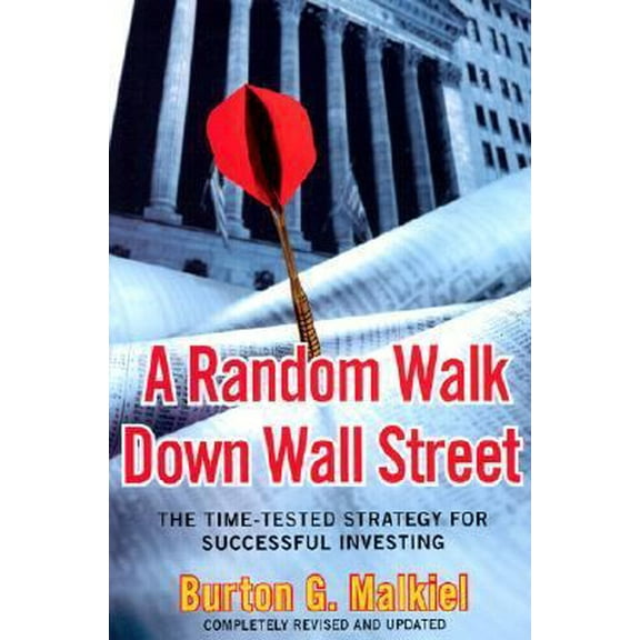 Pre-Owned A Random Walk Down Wall Street: The Time-Tested Strategy for Successful Investing (Hardcover) 0393057828 9780393057829