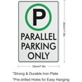 thumbnail image 2 of Parallel Parking Only Sign 12 X 8 Inch Metal Sign Rustproof Aluminum Multicolor, 2 of 8