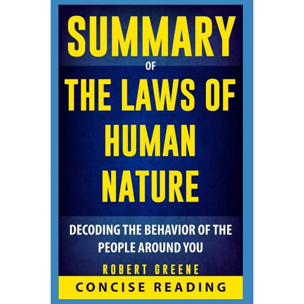 Summary of The Laws of Human Nature By Robert Greene