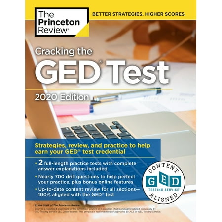 Cracking the GED Test with 2 Practice Tests, 2020 Edition : Strategies, Review, and Practice to Help Earn Your GED Test