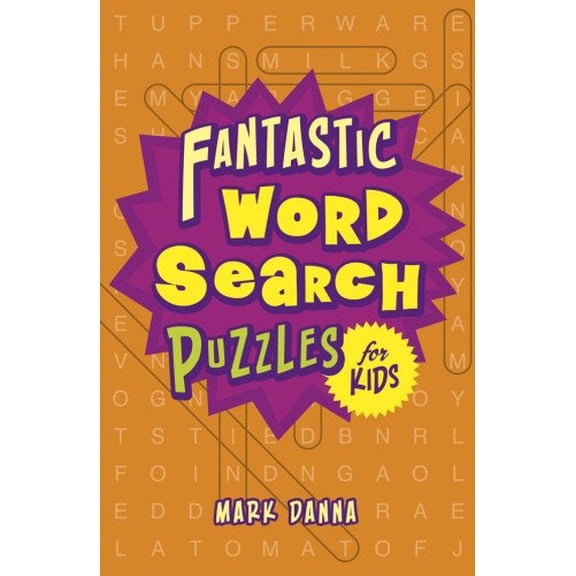 Pre-Owned Fantastic Word Search Puzzles for Kids (Paperback) 1454909714 9781454909712