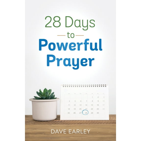 28 Days to Powerful Prayer (Paperback)