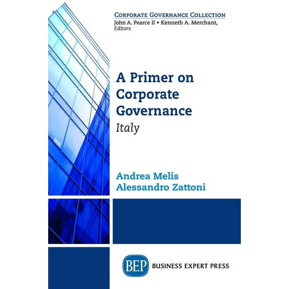 A Primer on Corporate Governance: Italy, (Paperback)