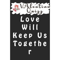 Valentine QuizzLove Will Keep Us Together : Word scramble game is one of the fun word search games for kids to play at your next cool kids party (Paperback)