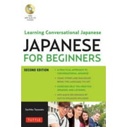 Japanese for Beginners: Learning Conversational Japanese [With CD (Audio)]