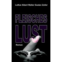Fleischeslust: Roman, (Paperback)