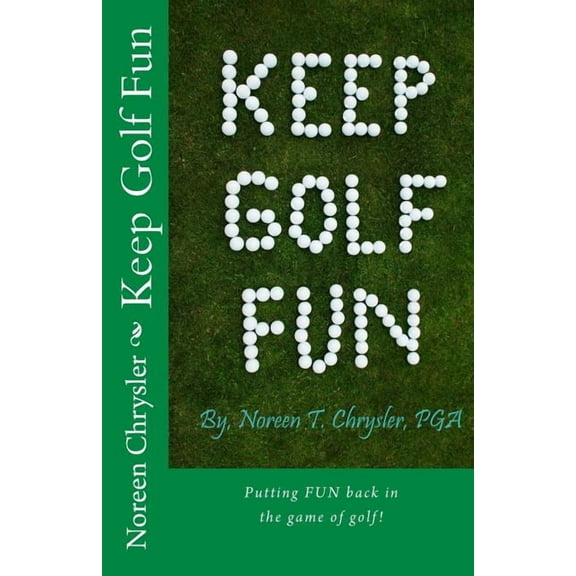 Keep Golf Fun (Paperback)