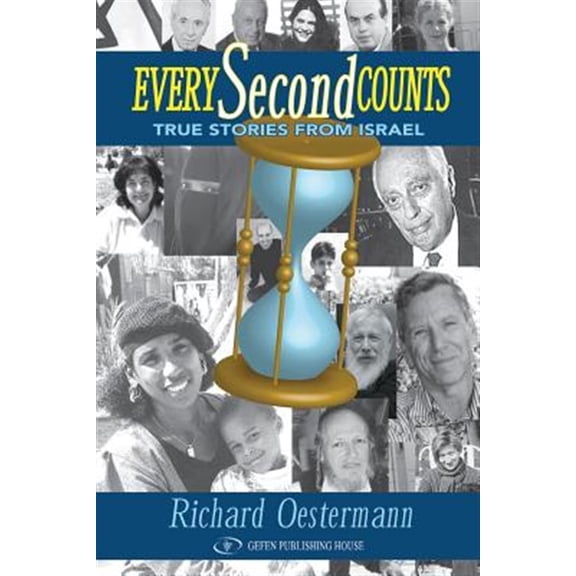 Pre-Owned Every Second Counts: True Stories from Israel