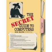 Pre-Owned The Secret Guide to Computers (Paperback)