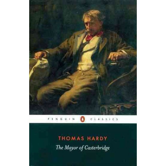 Pre-owned Mayor of Casterbridge : The Life and Death of a Man of Character, Paperback by Hardy, Thomas; Wilson, Keith, ISBN 0141439785, ISBN-13 9780141439785