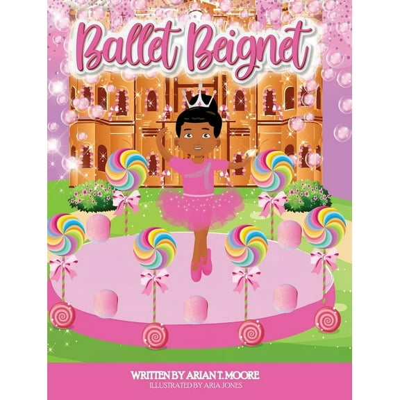 Ballet Beignet, (Hardcover)