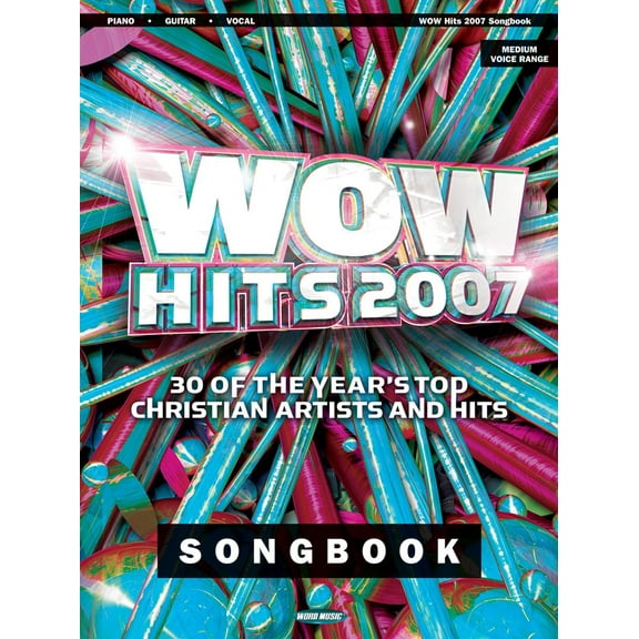 WOW Hits 2007 - Piano/Vocal/Guitar