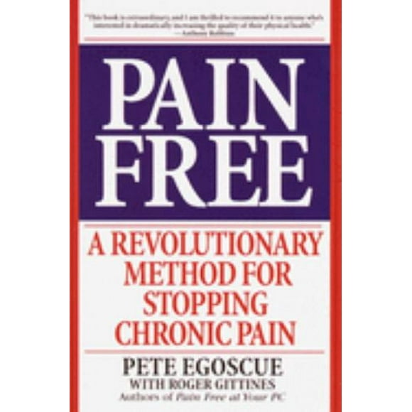 Pre-Owned Pain Free: A Revolutionary Method for Stopping Chronic Pain (Paperback) 0553379887 9780553379884