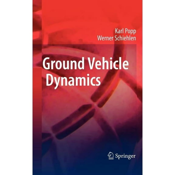 Ground Vehicle Dynamics, (Hardcover)