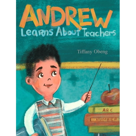 Andrew's Career Day Andrew Learns about Teachers, (Hardcover)