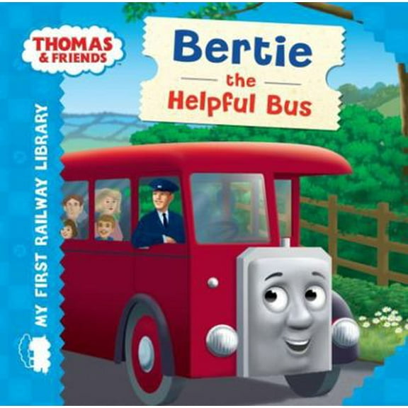 Pre-Owned Thomas & Friends: My First Railway Library: Bertie the Helpful Bus (Hardcover) 1405280794 9781405280792