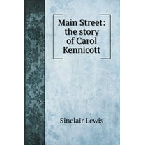 Main Street : the story of Carol Kennicott (Hardcover)