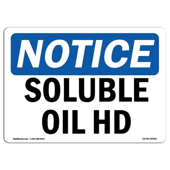 OSHA Notice Sign - Soluble Oil Hd | Plastic Sign | Protect Your Business, Construction Site, Warehouse & Shop Area |  Made in the USA