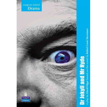Longman School Drama: Dr Jekyll and Mr Hyde Playscript