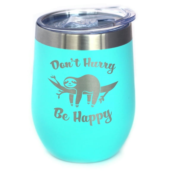 Bevvee Insulated Wine Tumbler 12 oz Dont Hurry Be Happy Gifts for Wine Enthusiasts Tumblers
