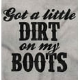 thumbnail image 2 of Got Little Dirt Boots Cute Southern Women's Graphic T Shirt Tees Brisco Brands S, 2 of 5