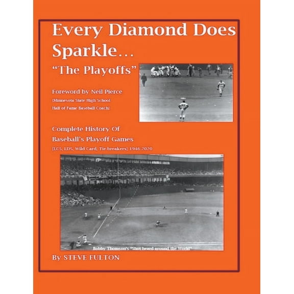 Every Diamond Does Sparkle..."The Playoffs", (Paperback)
