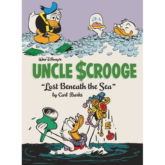 Complete Carl Barks Disney Library Walt Disney's Uncle Scrooge: Lost Beneath the Sea: The Complete Carl Barks Disney Library Vol. 30, (Hardcover)