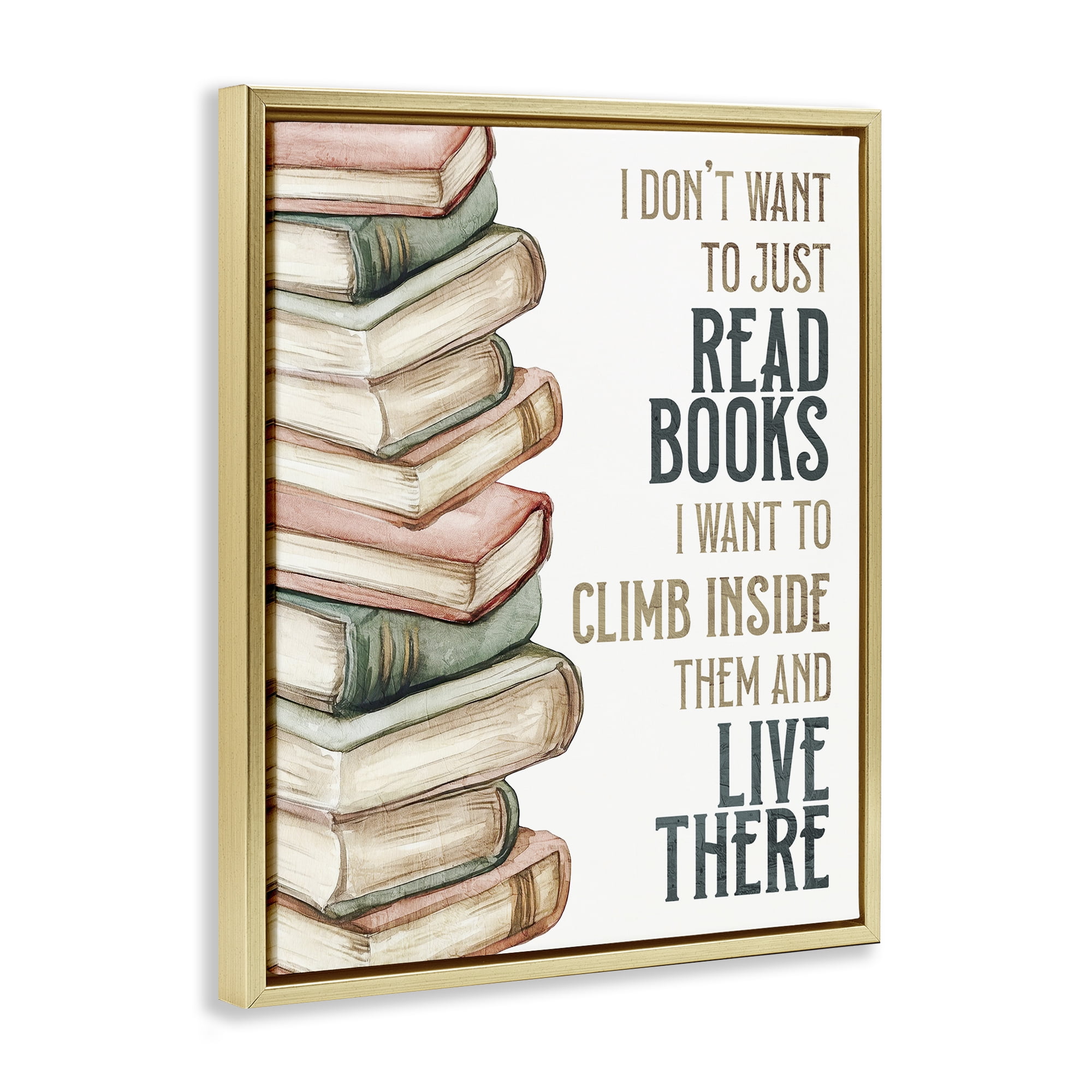 Stupell Industries Climb Inside Books & Live There Gold Framed Floater Canvas Wall Art, design by Kim Allen