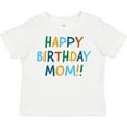 thumbnail image 3 of Inktastic Happy Birthday Mom Boys or Girls Toddler T-Shirt, 3 of 5