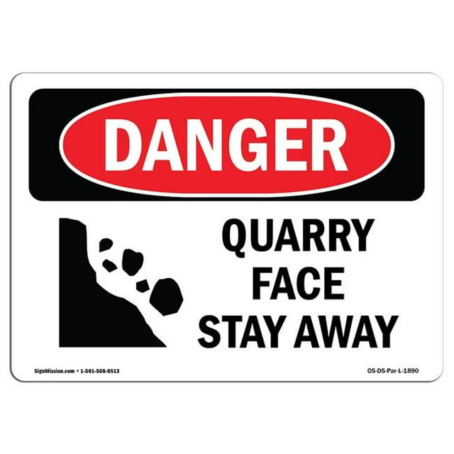 SignMission OS-DS-A-1014-L-1890 Panneau de Danger OSHA 10 x 14 Po. - Visage de Quarry Restez à Distance
