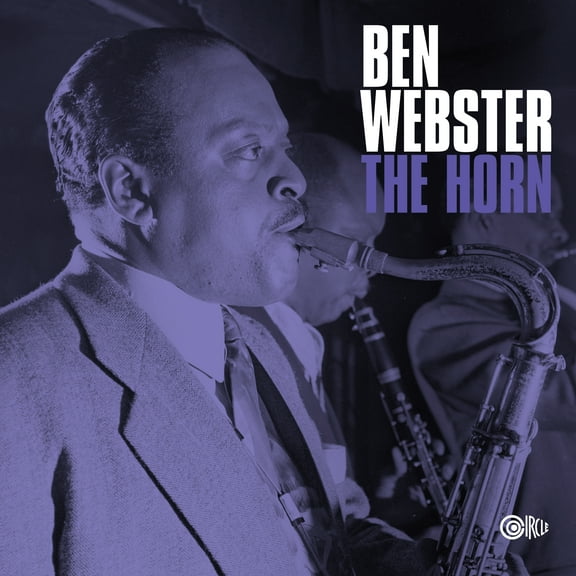 Ben Webster - The Horn - Music & Performance - Vinyl
