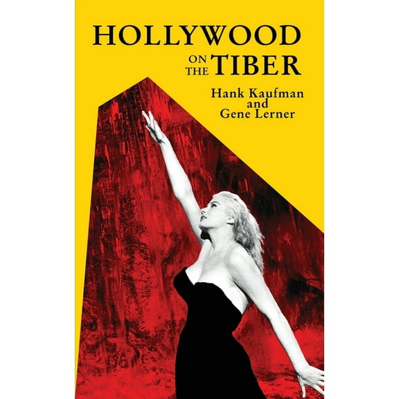 Hollywood on the Tiber, (Paperback)