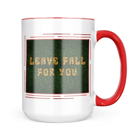 

Neonblond Leave Fall For You Autumn Leaves Fall Mug gift for Coffee Tea lovers