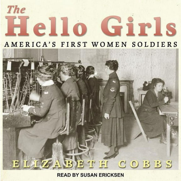 The Hello Girls (Audiobook)