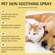 thumbnail image 2 of Pet Skin Spray Dog & Cat Skin Care Spray, Soothing Spray Cleansing & Softening Skin, Soothing Anti-Itch Spray Nourishing Spray, 2 of 5