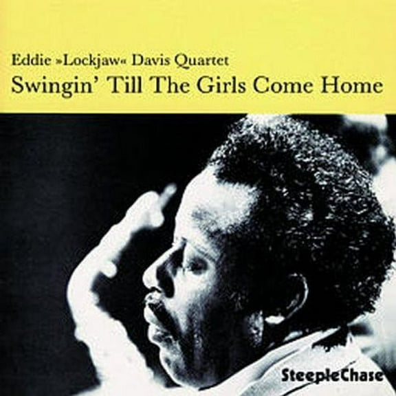 Eddie "Lockjaw" Davis - Swingin Till the Girls Come Home - Music & Performance - CD