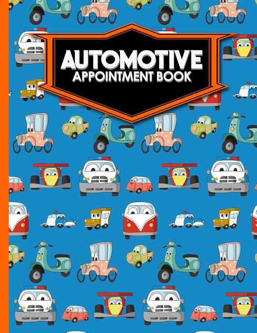 Automotive Appointment Book Automotive Appointment Book 4 Columns