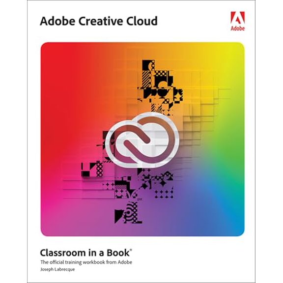 Pre-Owned Adobe Creative Cloud Classroom in a Book: Design Software Foundations with Adobe Creative Cloud