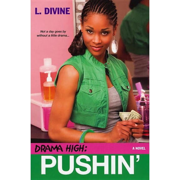Drama High Drama High: Pushin', Book 12, (Paperback)