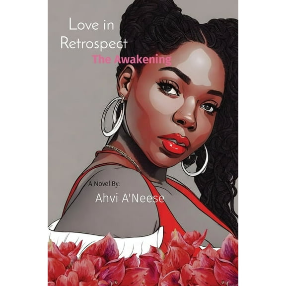 Love in Retrospect: The Awakening, (Paperback)