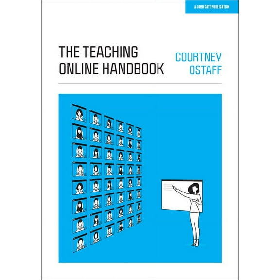 The Teaching Online Handbook, (Paperback)