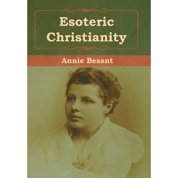 Esoteric Christianity, (Hardcover)