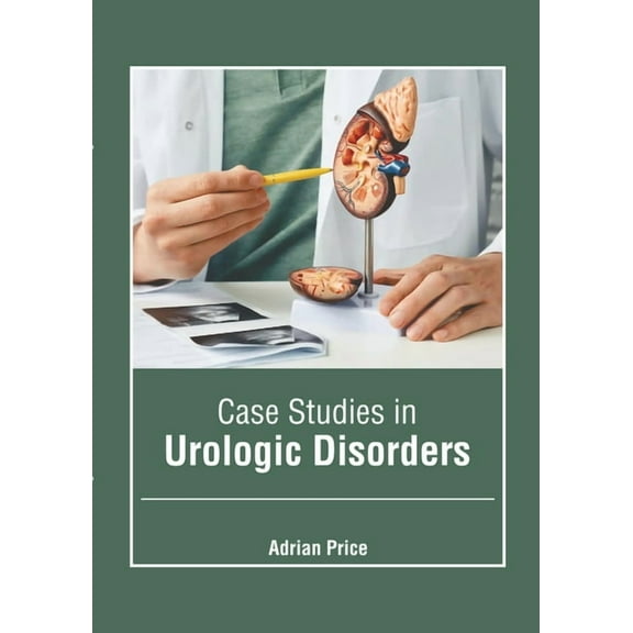 Case Studies in Urologic Disorders, (Hardcover)
