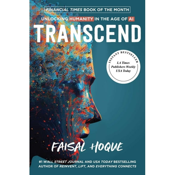 Transcend: Unlocking Humanity in the Age of AI, (Hardcover)