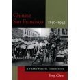 thumbnail image 1 of Pre-Owned Chinese San Francisco, 1850-1943: A Trans-Pacific Community (Paperback) 0804745501 9780804745505, 1 of 1