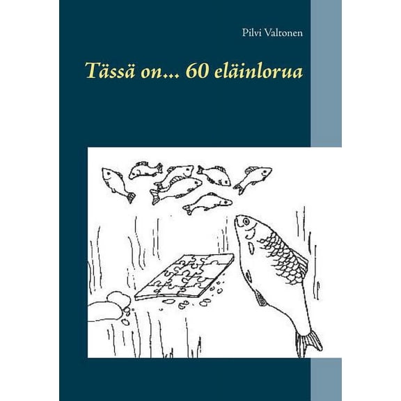 Tässä on... 60 eläinlorua, (Paperback)